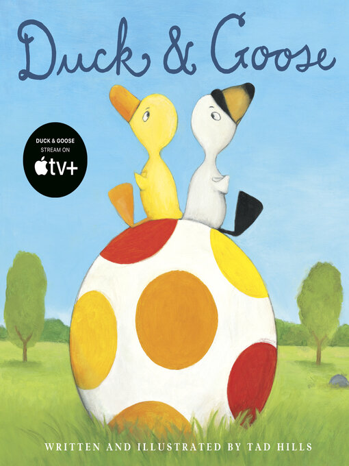 Title details for Duck & Goose by Tad Hills - Wait list